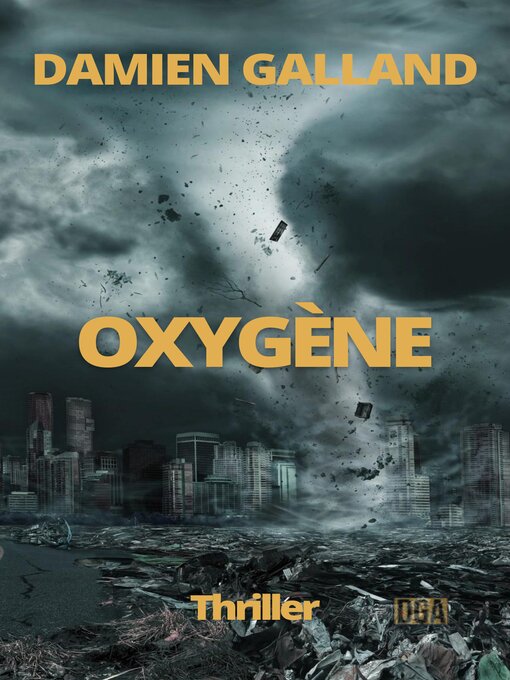 Title details for OXYGÈNE by Damien GALLAND - Available